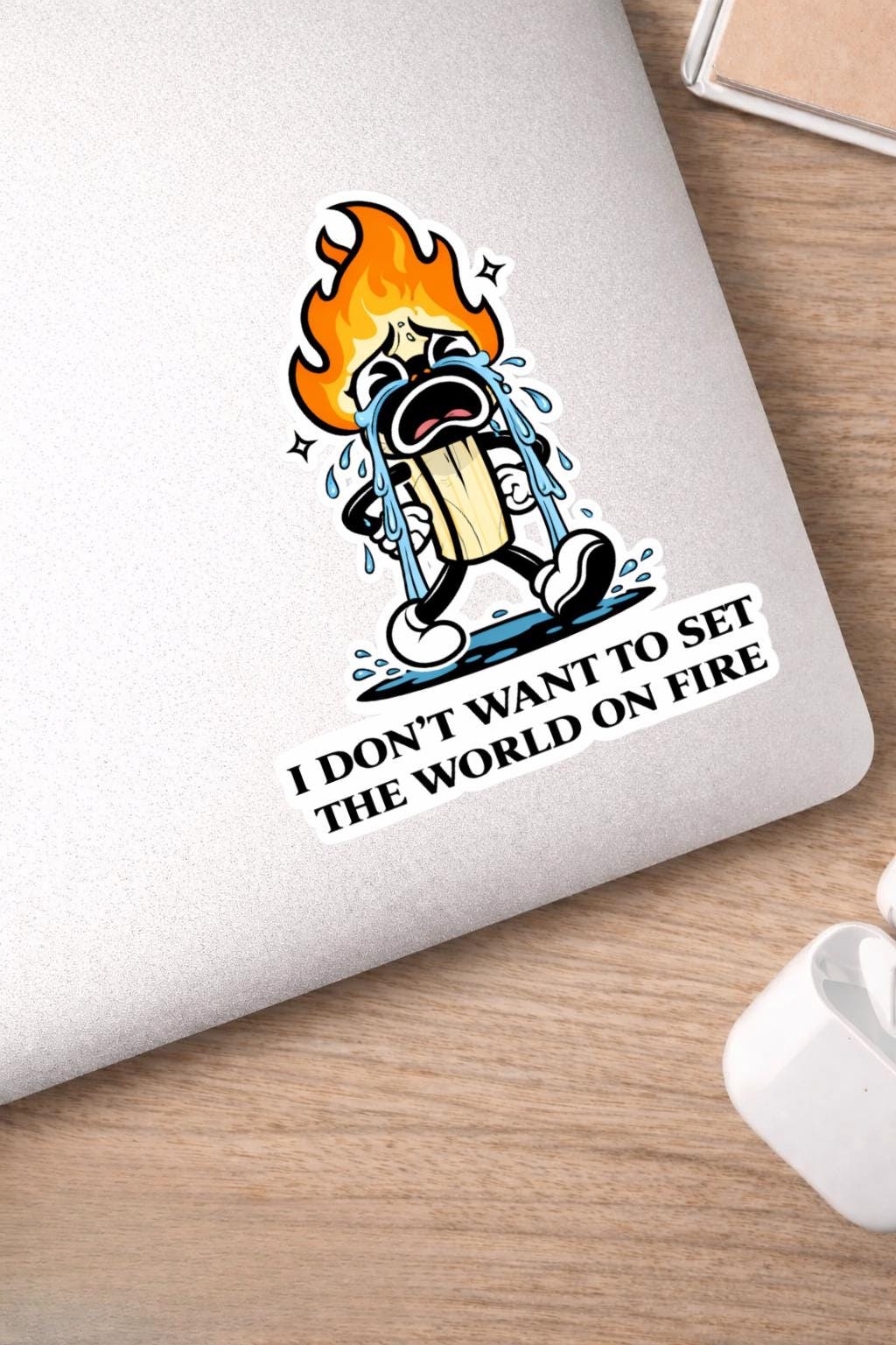 Crying Matchstick Sticker | I Don’t Want to Set the World on Fire | Funny Sad Vinyl Laptop Sticker | Retro Cartoon Decal
