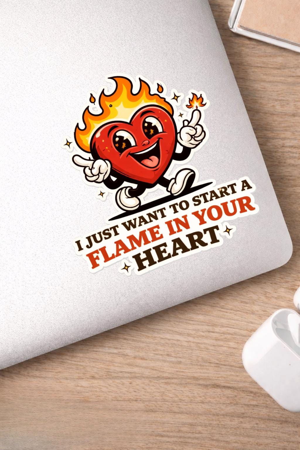 Flaming Heart Sticker | I Just Want to Start a Flame in Your Heart | Funny Retro Cartoon Vinyl Sticker | Laptop Decal